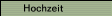 Hochzeit